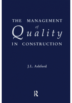 The Management of Quality in Construction