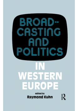 Broadcasting and Politics in Western Europe