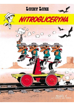 Lucky Luke . Nitrogliceryna