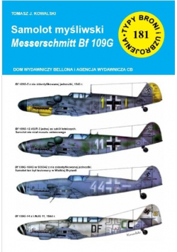 Typy broni i uzbrojenia Tom 181 Samolot myśliwski Messerschmitt Bf 109 G