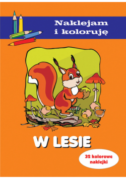 W lesie Naklejam i koloruję