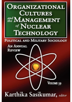 Organizational Cultures and the Management of Nuclear Technology