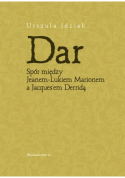 Dar: Spór między Jeanem-Lukiem Marionem a Jacques'em Derridą, Nowa