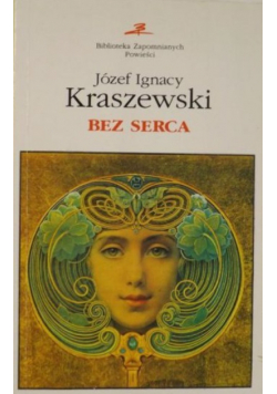 Kraszewski Bez serca