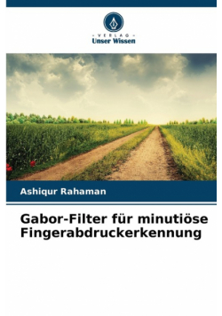 Gabor-Filter für minutiöse Fingerabdruckerkennung
