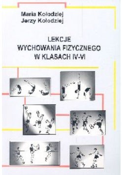 Lekcje wychowania fizycznego w klasach IV - VI