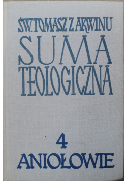 Suma teologiczna 4 Bóg Stwórca  Aniołowie
