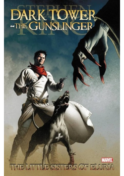 Dark Tower: The Gunslinger - The Little Sisters of Eluria