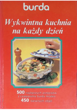 Wykwintna kuchnia na każdy dzień