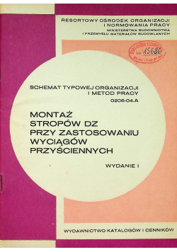 Montaż stropów pdz przy zastosowaniu wyciągów przyściennych Wydanie I
