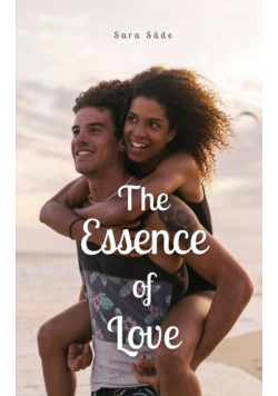 The Essence of Love