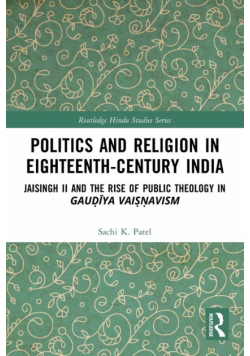 Politics and Religion in Eighteenth-Century India