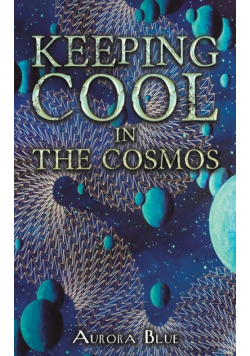 Keeping Cool in the Cosmos