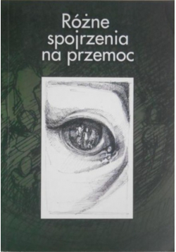 Różne spojrzenia na przemoc