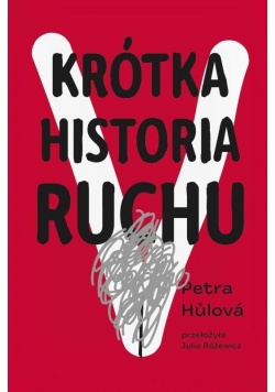 Krótka historia Ruchu