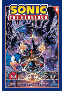 Bitwa o Anielską Wyspę 2. Sonic the Hedgehog . Tom 6 wyd. 2025