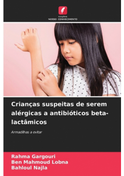 Crianças suspeitas de serem alérgicas a antibióticos beta-lactâmicos
