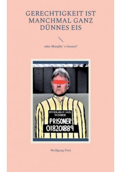 Gerechtigkeit ist manchmal ganz dünnes Eis