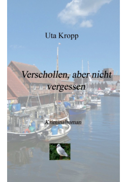Verschollen, aber nicht vergessen