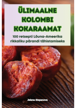Ülimaalne Kolombi Kokaraamat