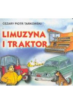 Limuzyna i traktor