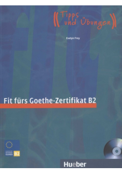 Fit Furs Goethe Zertifikat B2 LB mit CD