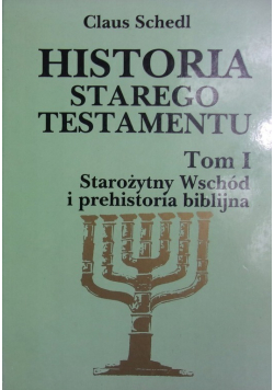 Historia Starego Testamentu Tom I