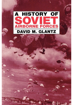 A History of Soviet Airborne Forces