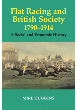 Flat Racing and British Society, 1790-1914