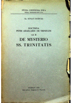 Doctrina Petri Abaelardi de Trinitate Vol II 1939 r