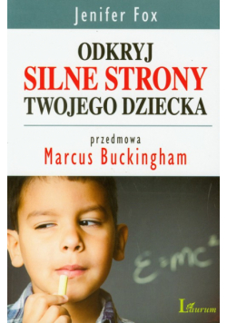 Odkryj silne strony twojego dziecka