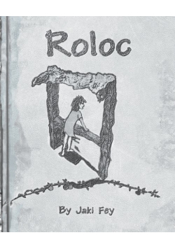 Roloc (a modern fairytale)