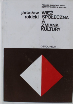 Więź społeczna a zmiana kultury