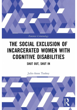 The Social Exclusion of Incarcerated Women with Cognitive Disabilities