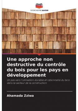 Une approche non destructive du contrôle du bois pour les pays en développement
