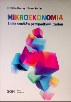 Mikroekonomia Zbiór Studiów Przypadków i Zadań
