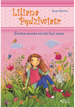 Liliana Pędziwiatr Świnka morska nie lubi być sama Tom 2
