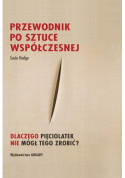 Przewodnik po sztuce współczesnej
