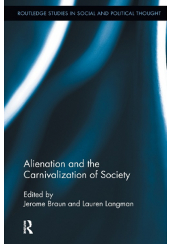 Alienation and the Carnivalization of Society