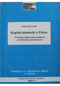 Kapitał niemiecki w Polsce plus autograf Szromik