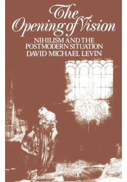 The Opening of Vision