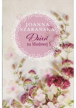 Dzień na Miodowej 5