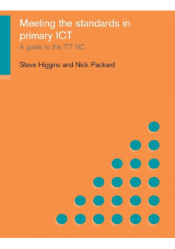 Meeting the Standards in Primary ICT