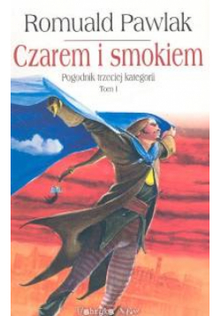 Czarem i smokiem t.1