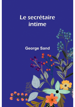 Le secrétaire intime