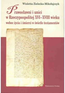 Prawosławni i unici w Rzeczypospolitej XVI-XVIII wieku