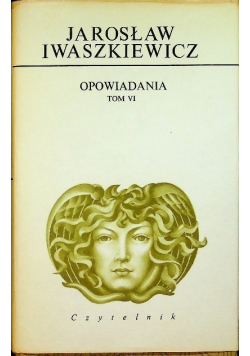 Iwaszkiewicz Opowiadania Tom IV