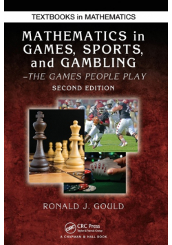 Mathematics in Games, Sports, and Gambling