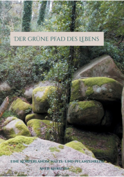 Der grüne Pfad des Lebens