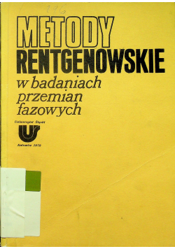 Metody rentgenowskie w badaniach przemian fazowych
